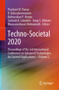 Techno-Societal 2020 : Proceedings of the 3rd International Conference on Advanced Technologies for Societal Applications-Volume 2 （2021. xv, 1137 S. XV, 1137 p. 658 illus., 528 illus. in color. 235 mm）