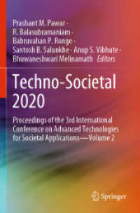 Techno-Societal 2020 : Proceedings of the 3rd International Conference on Advanced Technologies for Societal Applications-Volume 2 （2022. xv, 1137 S. XV, 1137 p. 658 illus., 528 illus. in color. 235 mm）