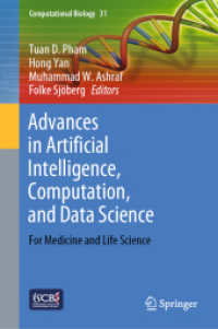 医学・ライフサイエンスのためのＡＩ・データサイエンスの最前線<br>Advances in Artificial Intelligence, Computation, and Data Science : For Medicine and Life Science (Computational Biology)