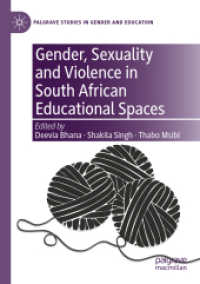 Gender, Sexuality and Violence in South African Educational Spaces (Palgrave Studies in Gender and Education)