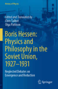 Boris Hessen: Physics and Philosophy in the Soviet Union, 1927-1931 : Neglected Debates on Emergence and Reduction (History of Physics)