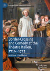 Border-Crossing and Comedy at the Théâtre Italien, 1716-1723 (Transnational Theatre Histories)