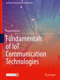 IoT通信技術の基礎（テキスト）<br>Fundamentals of IoT Communication Technologies (Textbooks in Telecommunication Engineering)