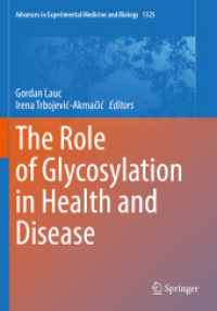 The Role of Glycosylation in Health and Disease (Advances in Experimental Medicine and Biology) （2021）