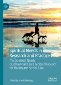 Spiritual Needs in Research and Practice : The Spiritual Needs Questionnaire as a Global Resource for Health and Social Care （2021）