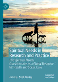 Spiritual Needs in Research and Practice : The Spiritual Needs Questionnaire as a Global Resource for Health and Social Care