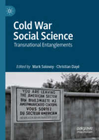 冷戦期の社会科学：トランスナショナルな絡み合い<br>Cold War Social Science : Transnational Entanglements -- Paperback / softback （2021 ed.）
