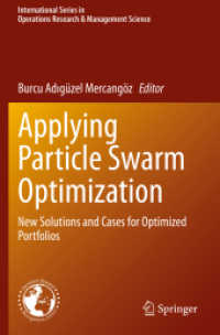 Applying Particle Swarm Optimization : New Solutions and Cases for Optimized Portfolios (International Series in Operations Research & Management Science)