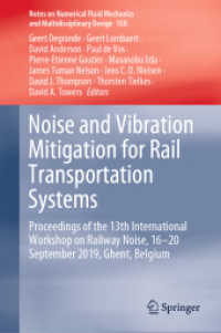 Noise and Vibration Mitigation for Rail Transportation Systems : Proceedings of the 13th International Workshop on Railway Noise, 16-20 September 2019, Ghent, Belgium (Notes on Numerical Fluid Mechanics and Multidisciplinary Design)