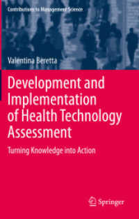 Development and Implementation of Health Technology Assessment : Turning Knowledge into Action (Contributions to Management Science)