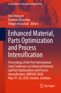 Enhanced Material, Parts Optimization and Process Intensification : Proceedings of the First International Joint Conference on Enhanced Material and Part Optimization and Process Intensification, EMPOrIA 2020, May 19-20, 2020, Aachen, Germany (Lectur