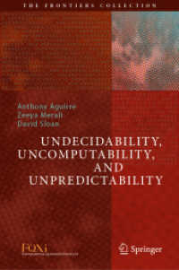 決定・計算・予測の不可能性<br>Undecidability, Uncomputability, and Unpredictability (The Frontiers Collection)