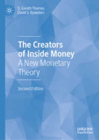 The Creators of inside Money : A New Monetary Theory （2ND）