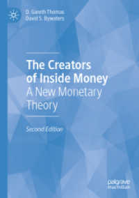 The Creators of inside Money : A New Monetary Theory （2ND）