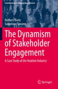 The Dynamism of Stakeholder Engagement : A Case Study of the Aviation Industry (Contributions to Management Science)