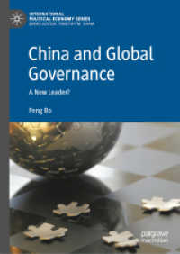 中国とグローバル・ガバナンス：新たなリーダーシップ<br>China and Global Governance : A New Leader? (International Political Economy Series)