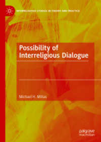 Possibility of Interreligious Dialogue (Interreligious Studies in Theory and Practice) （2021）