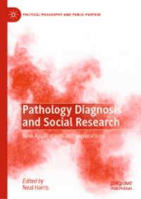Pathology Diagnosis and Social Research : New Applications and Explorations (Political Philosophy and Public Purpose)