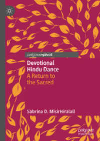 Devotional Hindu Dance : A Return to the Sacred