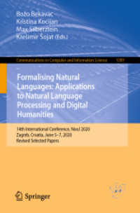 Formalising Natural Languages: Applications to Natural Language Processing and Digital Humanities : 14th International Conference, NooJ 2020, Zagreb, Croatia, June 5-7, 2020, Revised Selected Papers (Communications in Computer and Information Science