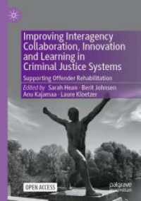 Improving Interagency Collaboration, Innovation and Learning in Criminal Justice Systems : Supporting Offender Rehabilitation