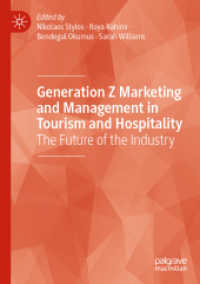 ツーリズム・ホスピタリティ産業の未来のためのＺ世代マーケティングと経営<br>Generation Z Marketing and Management in Tourism and Hospitality : The Future of the Industry （2021）