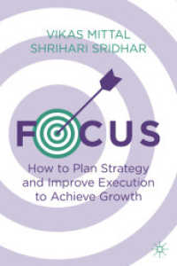 成長のための戦略立案と実行改善の１１の方法<br>Focus : How to Plan Strategy and Improve Execution to Achieve Growth