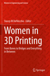 Women in 3D Printing : From Bones to Bridges and Everything in between (Women in Engineering and Science) （2021）