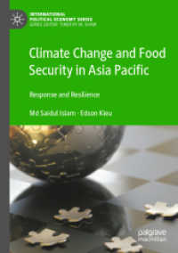 Climate Change and Food Security in Asia Pacific : Response and Resilience (International Political Economy Series)