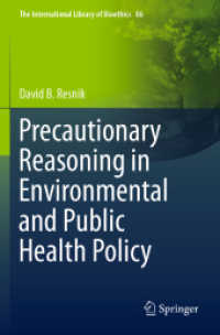 Precautionary Reasoning in Environmental and Public Health Policy (The International Library of Bioethics) （2021）