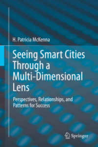 Seeing Smart Cities through a Multi-Dimensional Lens : Perspectives, Relationships, and Patterns for Success （2021）