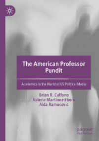 The American Professor Pundit : Academics in the World of US Political Media （2021）