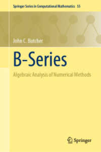 B-Series : Algebraic Analysis of Numerical Methods (Springer Series in Computational Mathematics)