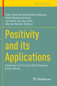 Positivity and its Applications : Positivity X, 8-12 July 2019, Pretoria, South Africa (Trends in Mathematics)