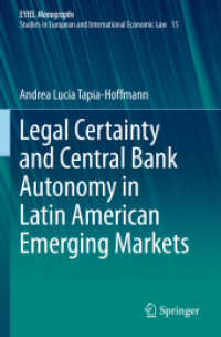 Legal Certainty and Central Bank Autonomy in Latin American Emerging Markets (Eyiel Monographs - Studies in European and International Economic Law) （2021）