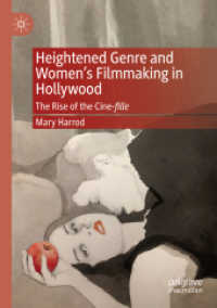 Heightened Genre and Women's Filmmaking in Hollywood : The Rise of the Cine-fille