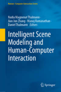 HCIと知的場面モデリング<br>Intelligent Scene Modeling and Human-Computer Interaction (Human-computer Interaction Series)