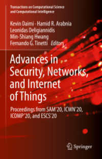 Advances in Security, Networks, and Internet of Things : Proceedings from SAM'20, ICWN'20, ICOMP'20, and ESCS'20 (Transactions on Computational Science and Computational Intelligence)