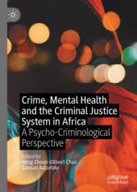 Crime, Mental Health and the Criminal Justice System in Africa : A Psycho-Criminological Perspective