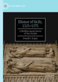 Elionor of Sicily, 1325-1375 : A Mediterranean Queen of Two Worlds (The New Middle Ages)