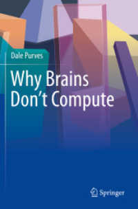 なぜ脳は計算しないのか<br>Why Brains Don't Compute -- Paperback / softback （2021 ed.）