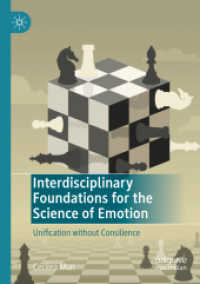 Interdisciplinary Foundations for the Science of Emotion : Unification without Consilience