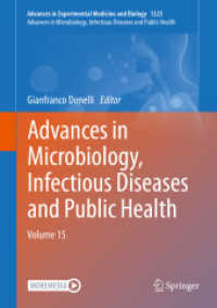 Advances in Microbiology, Infectious Diseases and Public Health : Volume 15 (Advances in Microbiology, Infectious Diseases and Public Health) （2021）