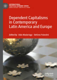 Dependent Capitalisms in Contemporary Latin America and Europe (International Political Economy Series)