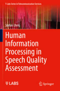 Human Information Processing in Speech Quality Assessment (T-labs Series in Telecommunication Services)