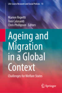 Ageing and Migration in a Global Context : Challenges for Welfare States (Life Course Research and Social Policies)