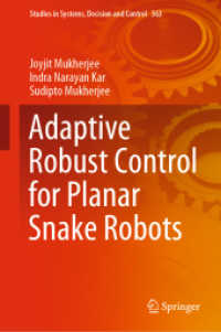 Adaptive Robust Control for Planar Snake Robots (Studies in Systems, Decision and Control)