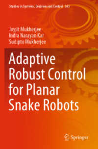 Adaptive Robust Control for Planar Snake Robots (Studies in Systems, Decision and Control)