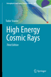 高エネルギー宇宙線（第３版）<br>High Energy Cosmic Rays (Astrophysics and Space Science Library) （3RD）