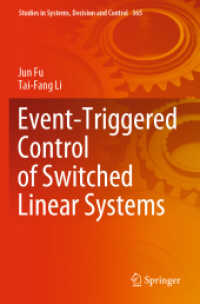 Event-Triggered Control of Switched Linear Systems (Studies in Systems, Decision and Control) （2021）